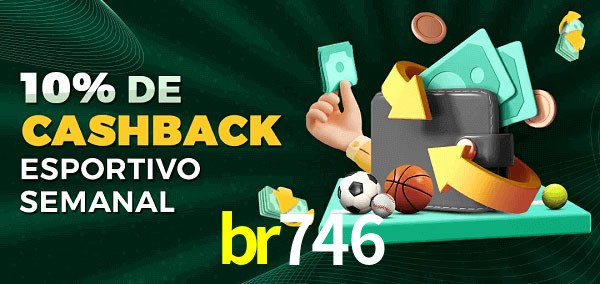 10% de bônus de cashback na br746